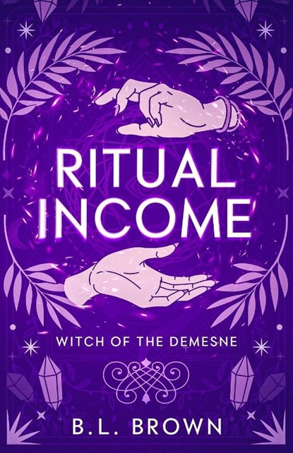 Ritual Income, B. L. Brown - Paperback - 9798987971635