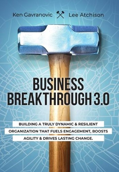 Business Breakthrough 3.0, Lee Atchison - Gebonden - 9798987972922
