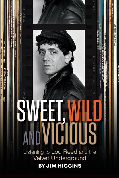 Sweet, Wild and Vicious, Jim Higgins - Paperback - 9798987989159
