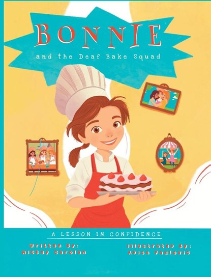 Bonnie and the Deaf Bake Squad, Mickey Carolan - Gebonden - 9798987992333