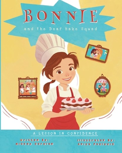 Bonnie and the Deaf Bake Squad, Mickey Carolan - Paperback - 9798987992340