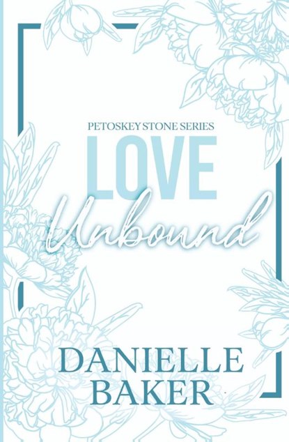 Love Unbound, Danielle Baker - Paperback - 9798988045649