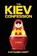 The Kiev Confession, Kathleen Hart - Paperback - 9798988106708