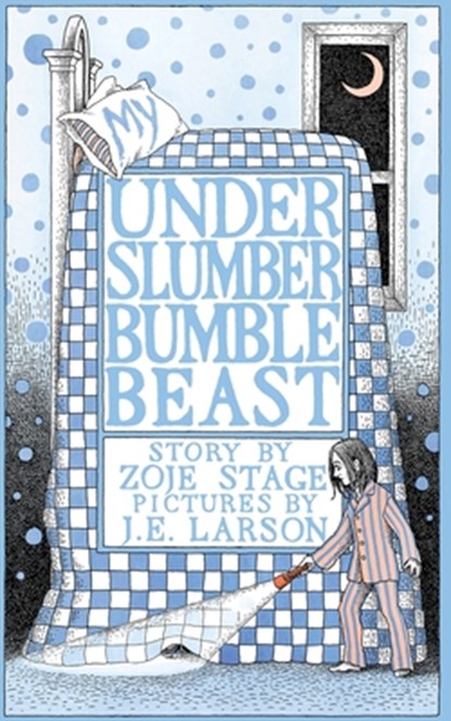Stage, Z: My UnderSlumberBumbleBeast, Zoje Stage - Paperback - 9798988128663