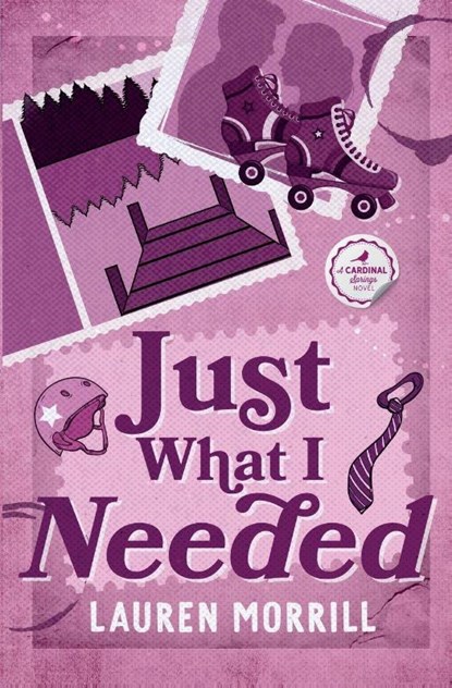 Just What I Needed, Lauren Morrill - Paperback - 9798988160076