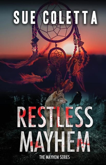 Restless Mayhem, Sue Coletta - Paperback - 9798988163817