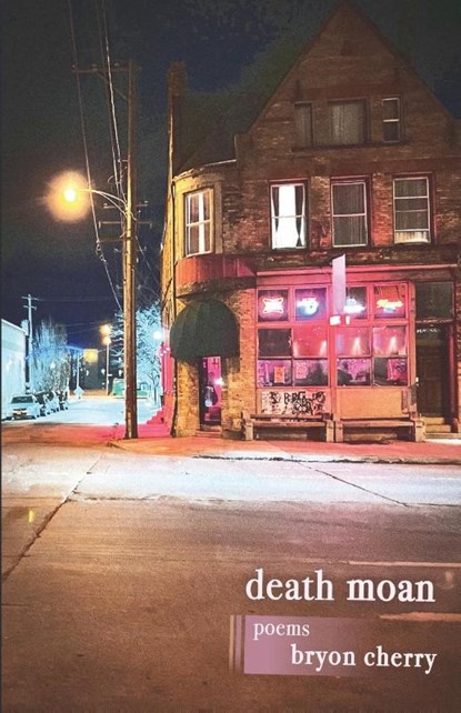 Death Moan, Bryon Cherry - Paperback - 9798988165507