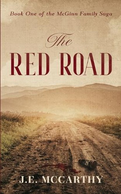 The Red Road, J. E. McCarthy - Paperback - 9798988257233