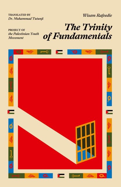 The Trinity of Fundamentals, Wisam Refeedie - Paperback - 9798988260219