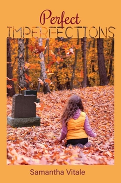 Perfect Imperfections, Samantha Vitale - Paperback - 9798988278320