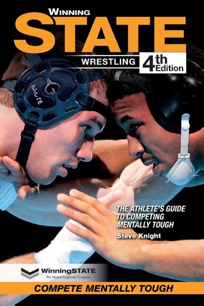 WINNING STATE WRESTLING, Steve Knight - Paperback - 9798988290940