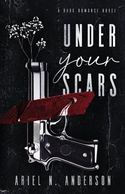 Under Your Scars, Ariel N Anderson - Paperback - 9798988296201