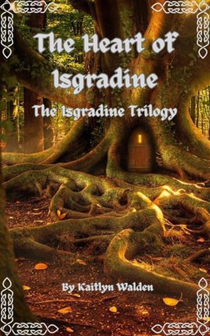 The Heart of Isgradine, Kat Walden - Ebook - 9798988298687