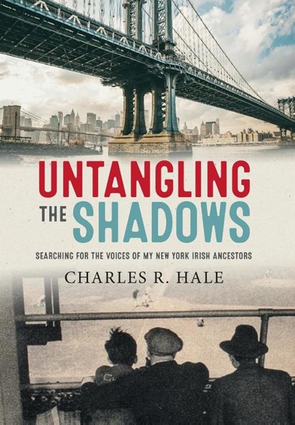 Hale, C: Untangling the Shadows, Charles R Hale - Gebonden - 9798988299608