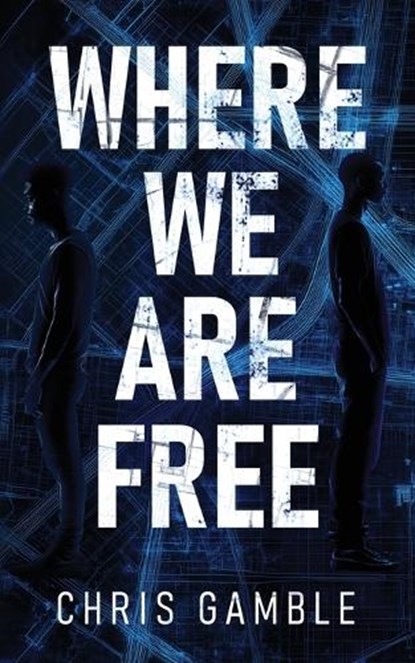 Where We Are Free, Chris Gamble - Paperback - 9798988323822