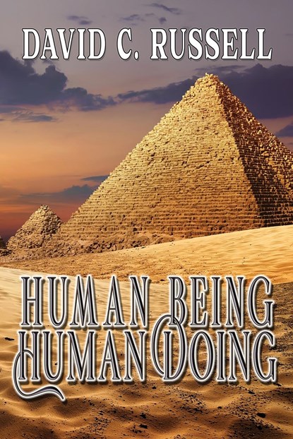 Human Being Human Doing, David C. Russell - Paperback - 9798988337041