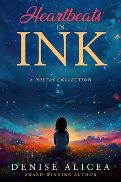 Heartbeats In Ink, Denise Alicea - Paperback - 9798988349631