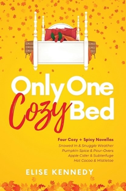 ONLY 1 COZY BED, Elise Kennedy - Paperback - 9798988366423