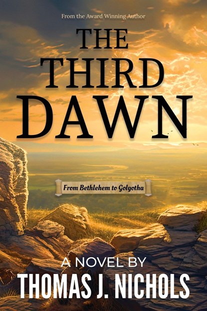 The Third Dawn, Thomas J. Nichols - Paperback - 9798988367215