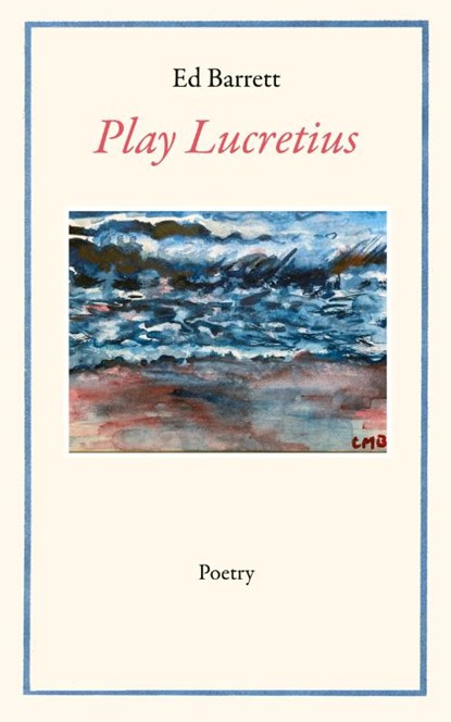 Play Lucretius, Ed Barrett - Paperback - 9798988384052