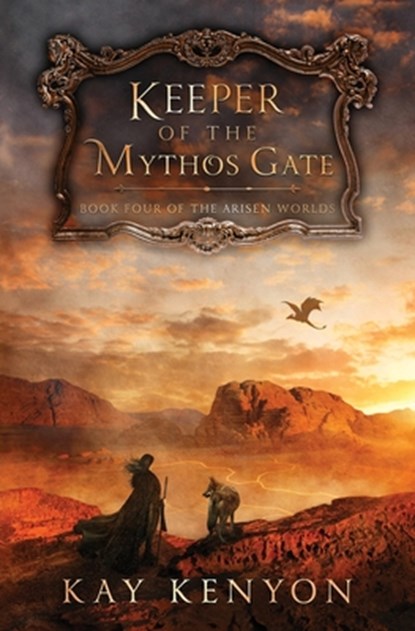 Keeper of the Mythos Gate, Kay Kenyon - Paperback - 9798988401148