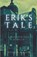 Erik's Tale, Jessica Mason - Paperback - 9798988421115