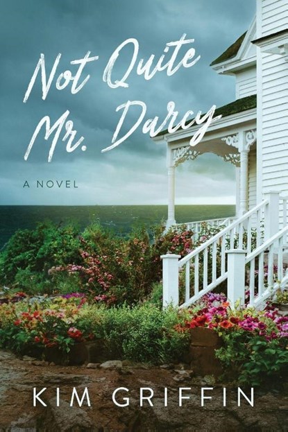 Not Quite Mr. Darcy, Kim Griffin - Paperback - 9798988438915