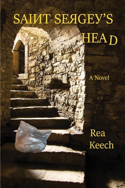 Saint Sergey's Head, Rea Keech - Paperback - 9798988503477