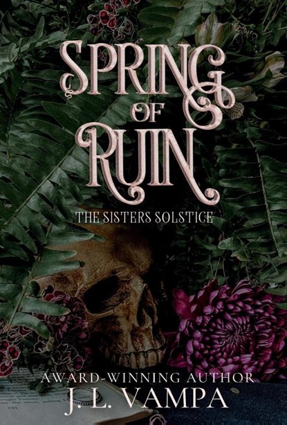 Spring of Ruin, J L Vampa - Gebonden - 9798988511045