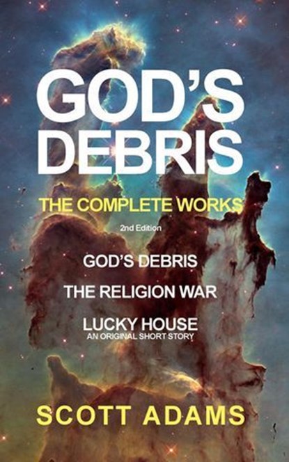 God's Debris: The Complete Works, Scott Adams - Ebook - 9798988534990