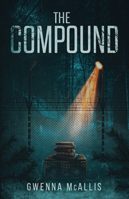 The Compound, Gwenna McAllis - Paperback - 9798988566908