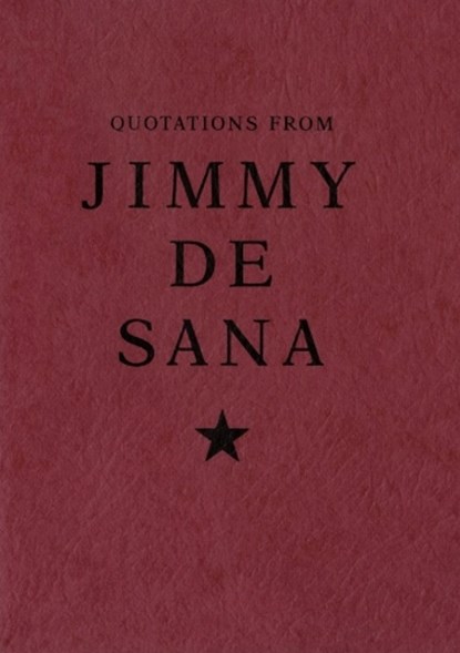 Quotations from Jimmy DeSana, Jimmy DeSana - Paperback - 9798988573654