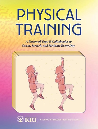 Physical Training, Kundalini Research Institute - Paperback - 9798988616016