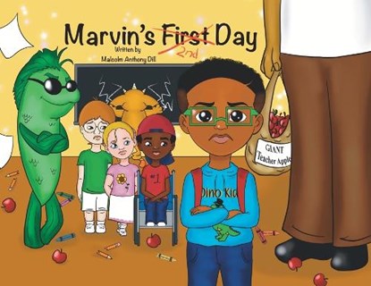Marvin's 2nd Day, Malcolm A. Dill - Paperback - 9798988621003