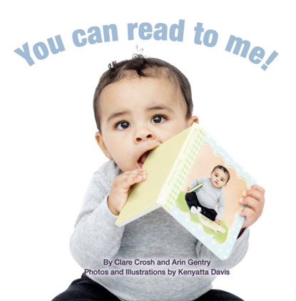You Can Read to Me!, Clare Crosh ; Arin Gentry - Gebonden - 9798988638209