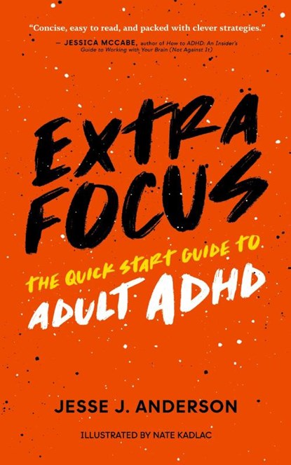 Extra Focus, Jesse J Anderson - Paperback - 9798988644200