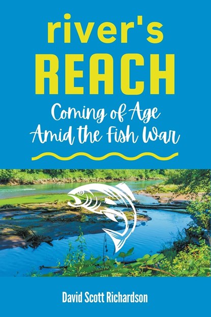 River's Reach, David Scott Richardson - Paperback - 9798988647928