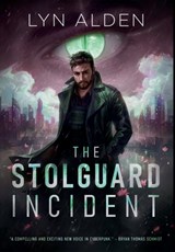 The Stolguard Incident - Lyn Alden - 9798988666356