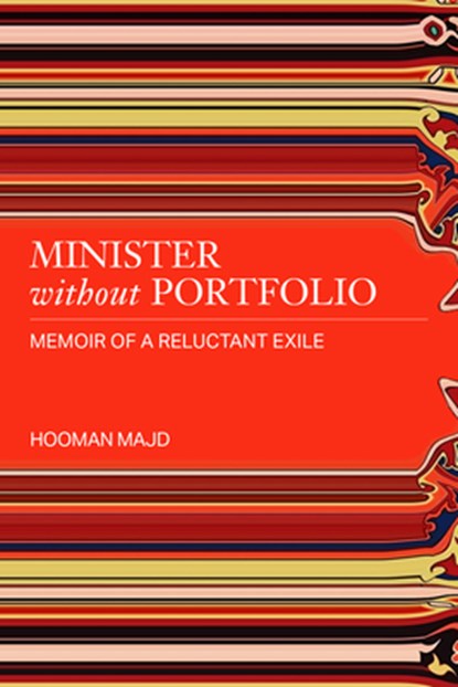 Minister without Portfolio, Hooman Majd - Gebonden - 9798988670063