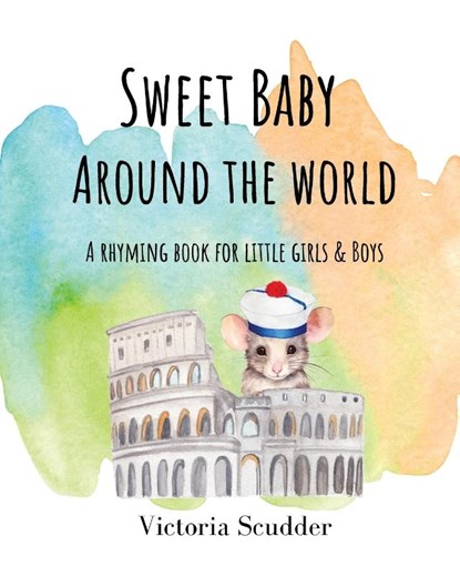 Sweet Baby Around the World, Scudder - Paperback - 9798988672319