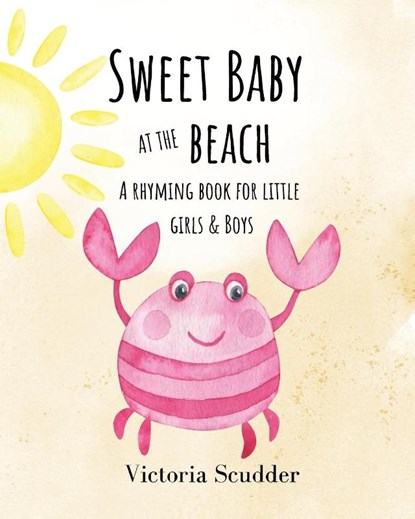 Sweet Baby at the Beach, Victoria Scudder - Paperback - 9798988672388