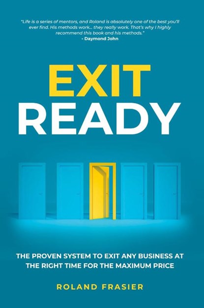 Exit Ready, Roland Frasier - Paperback - 9798988673743