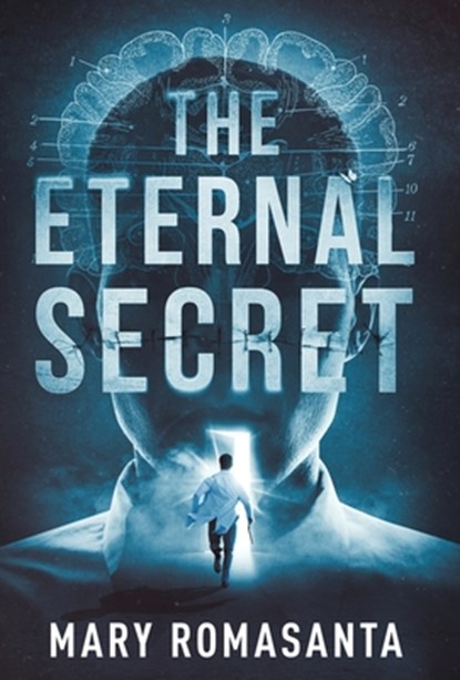 The Eternal Secret, Mary Romasanta - Gebonden - 9798988674641