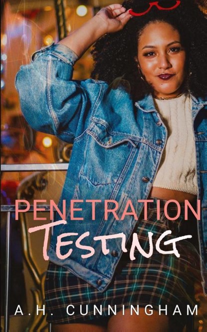 Penetration Testing, A. H. Cunningham - Paperback - 9798988707547