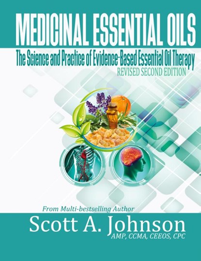 Medicinal Essential Oils (Second Edition), Scott A. Johnson - Gebonden - 9798988720607