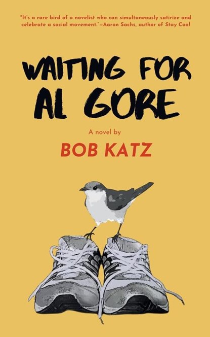 Waiting for Al Gore, Bob Katz - Paperback - 9798988721321