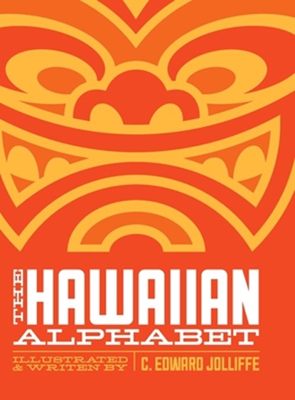 Jolliffe, C: Hawaiian Alphabet Book, C. Edward Jolliffe - Gebonden - 9798988726302