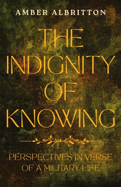 The Indignity of Knowing, Amber Albritton - Paperback - 9798988745648