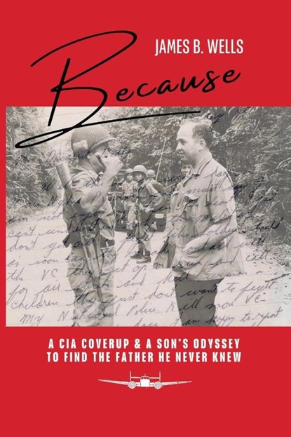 Because, James B. Wells - Paperback - 9798988745686