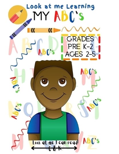 Learning My ABC's, Look At Me I Can Read - Paperback - 9798988745952
